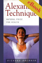The Alexander Technique: Natural Poise for Health (eBook)