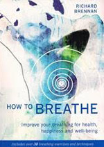How to Breathe book by Richard Brennan 2017